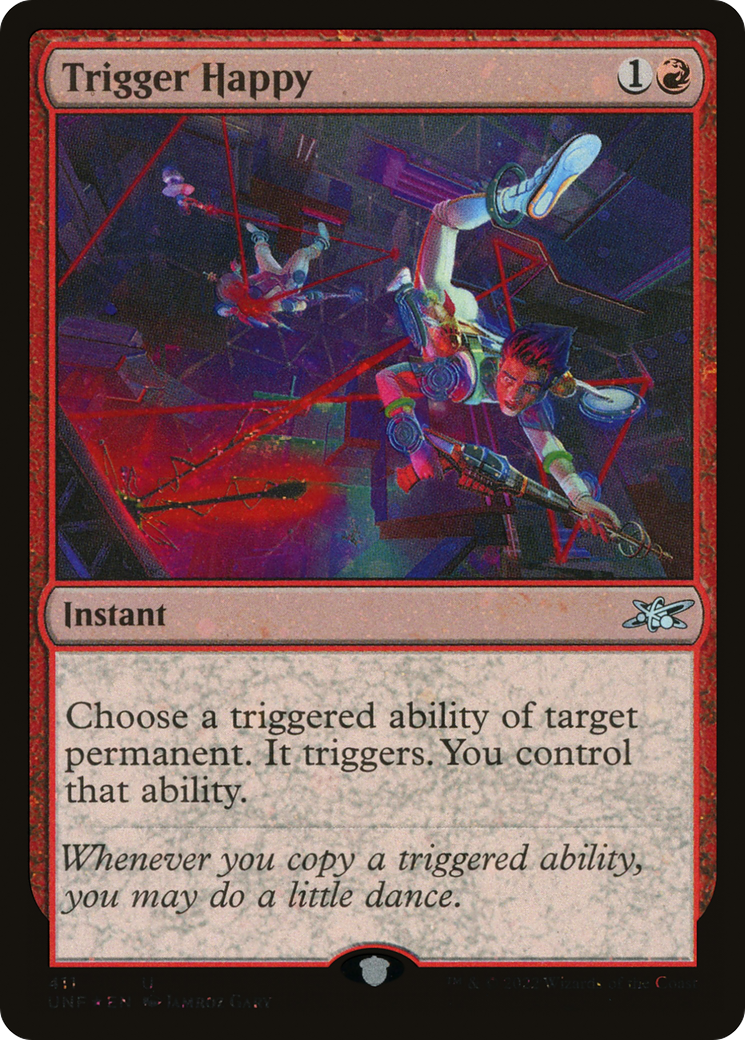 Trigger Happy (UNF-411) - Unfinity Galaxy Foil [Uncommon]