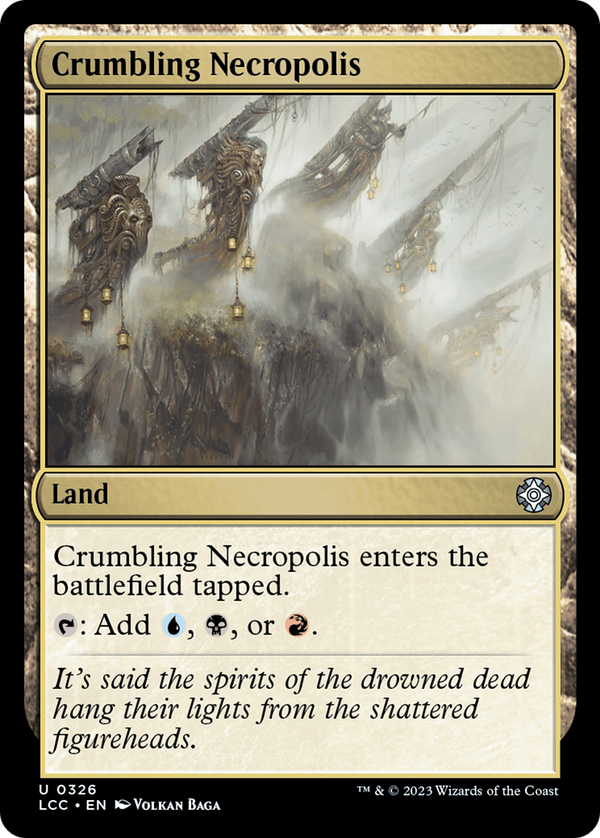 Crumbling Necropolis (LCC-326) - The Lost Caverns of Ixalan Commander [Uncommon]