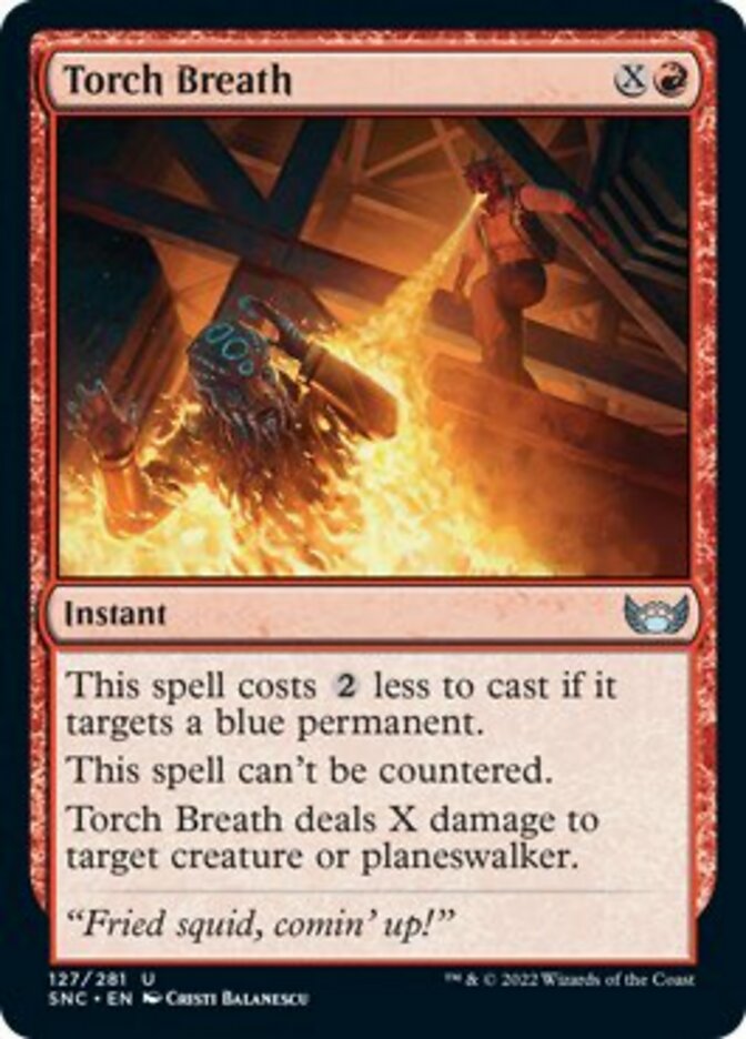 Torch Breath (SNC-127) - Streets of New Capenna [Uncommon]