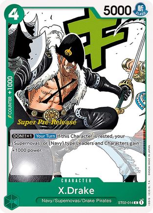 X.Drake (ST02-014) - Super Pre-Release Starter Deck 2: Worst Generation  [Common]