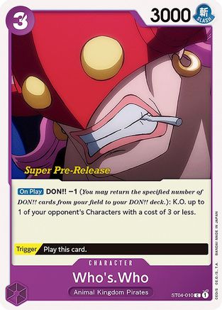 Who's.Who (ST04-010) - Super Pre-Release Starter Deck 4: Animal Kingdom Pirates  [Common]