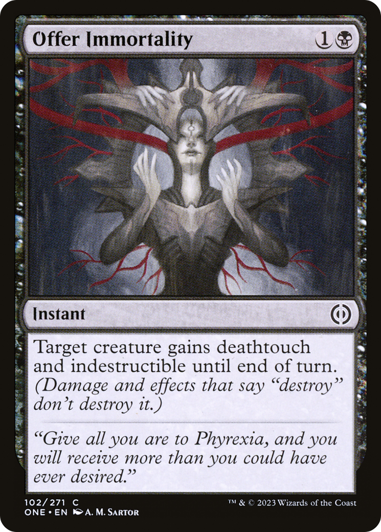 Offer Immortality (ONE-102) - Phyrexia: All Will Be One [Common]