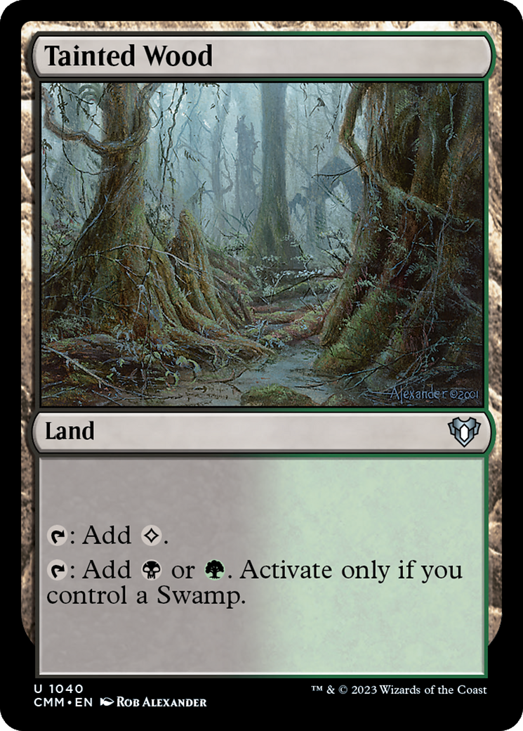 Tainted Wood (CMM-1040) - Commander Masters [Uncommon]