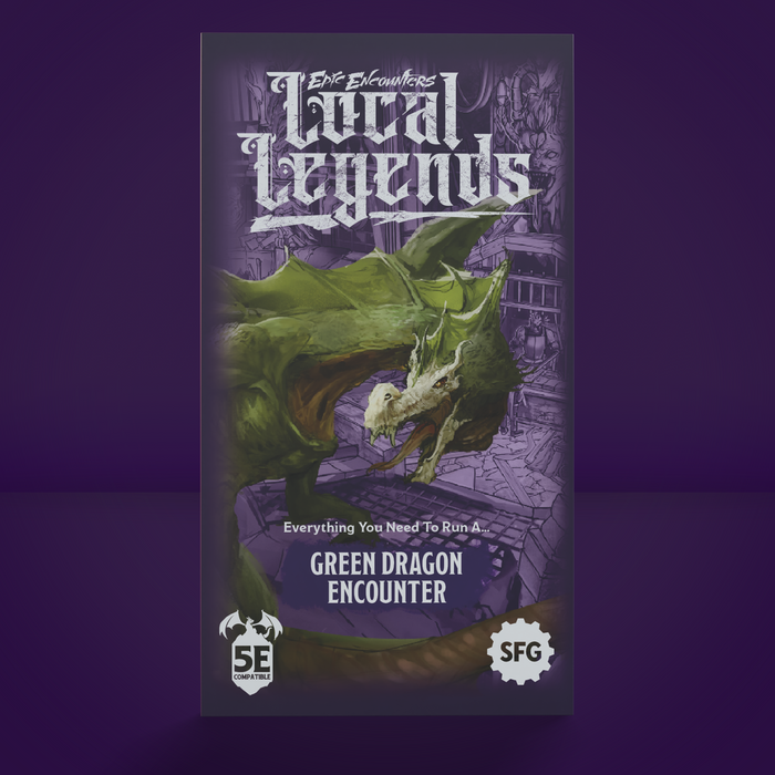 Epic Encounters: Local Legends: Green Dragon Encounter