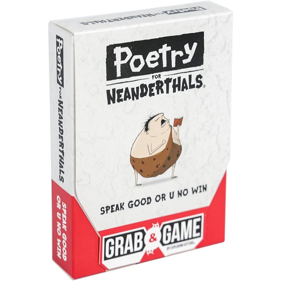 Poetry For Neanderthals: Grab & Game Edition