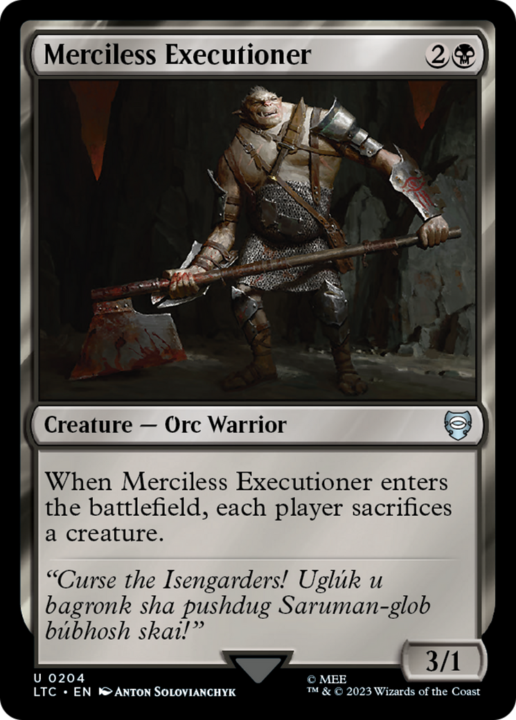 Merciless Executioner (LTC-204) - Tales of Middle-earth Commander [Uncommon]