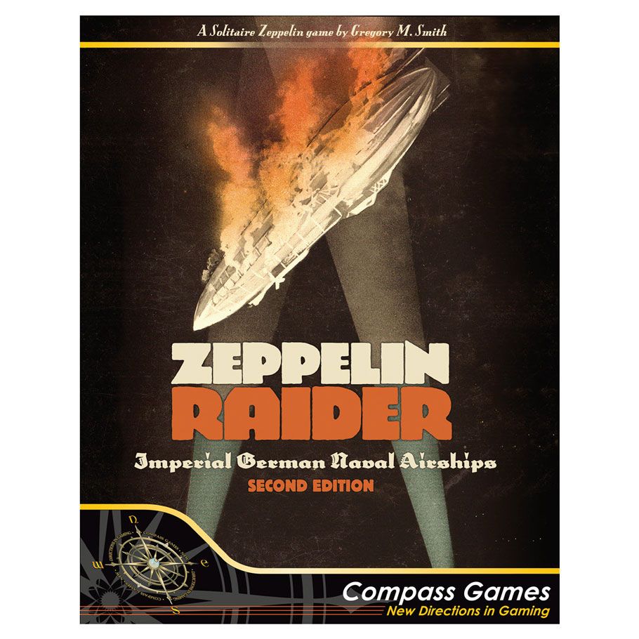 Zeppelin Raider: Imperial German Naval Airships (Second Edition)