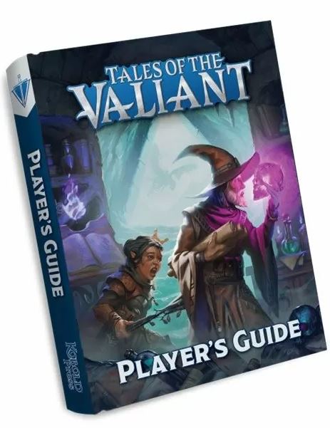 Tales of the Valiant RPG: Player's Guide