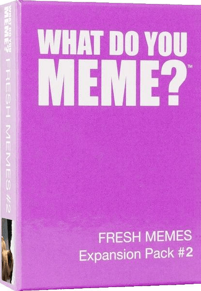 What Do You Meme?: Fresh Memes Expansion Pack #2