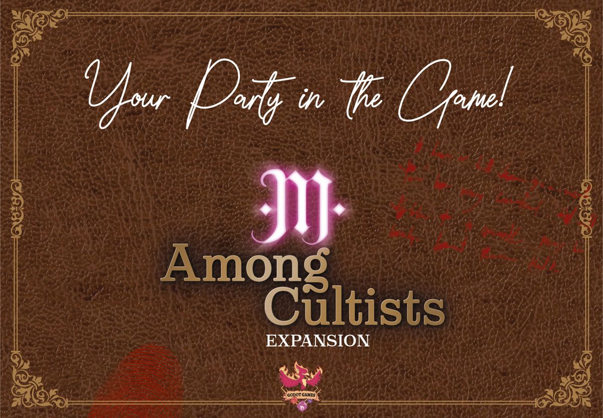 Among Cultists: Your Party in the Game!