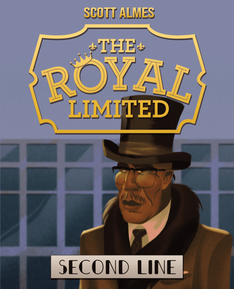 The Royal Limited: Second Line