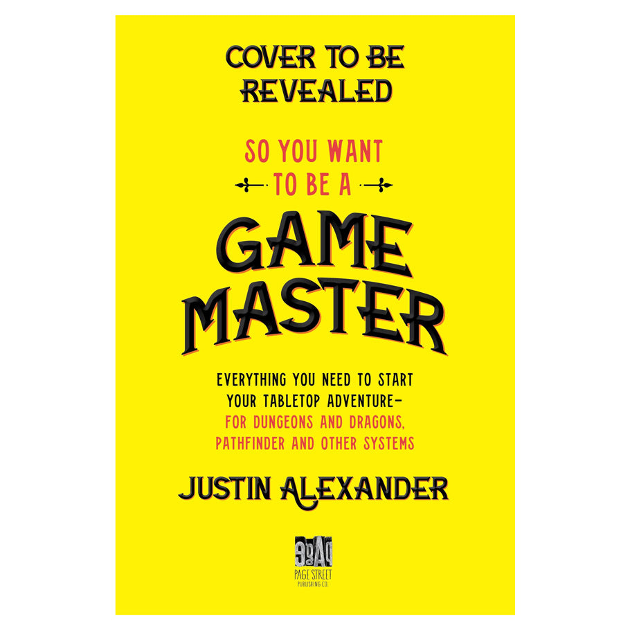 So You Want To Be a Game Master?