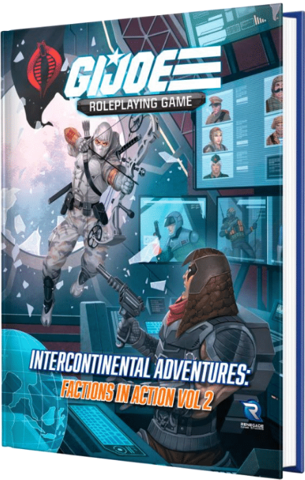 G.I. Joe Roleplaying Game - Factions in Action Sourcebook Vol. 2