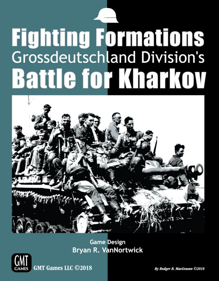 Fighting Formations: Grossdeutschland Division's Battle for Kharkov