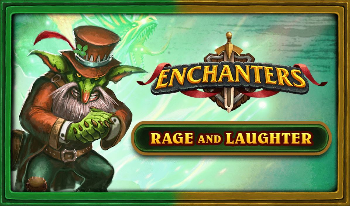 Enchanters: Rage and Laughter