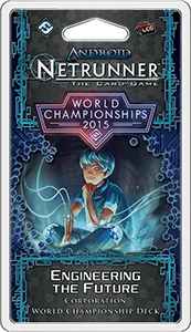 Android: Netrunner - World Championships 2015: Engineering the Future