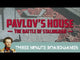 Pavlov's House