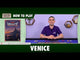 Venice (Kickstarter Edition)