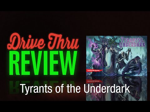 Tyrants of the Underdark