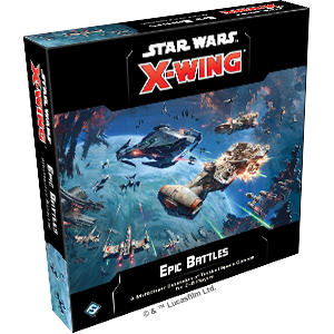 Star Wars X-Wing (Second Edition): Epic Battles Multiplayer Expansion