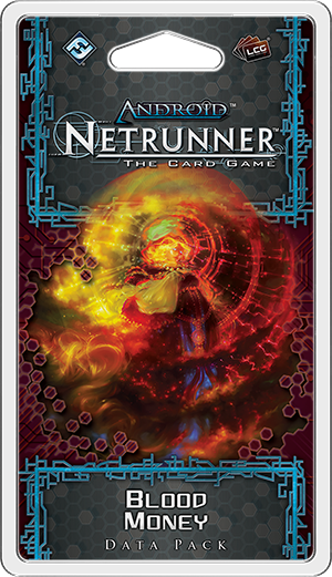 Android: Netrunner - Blood Money