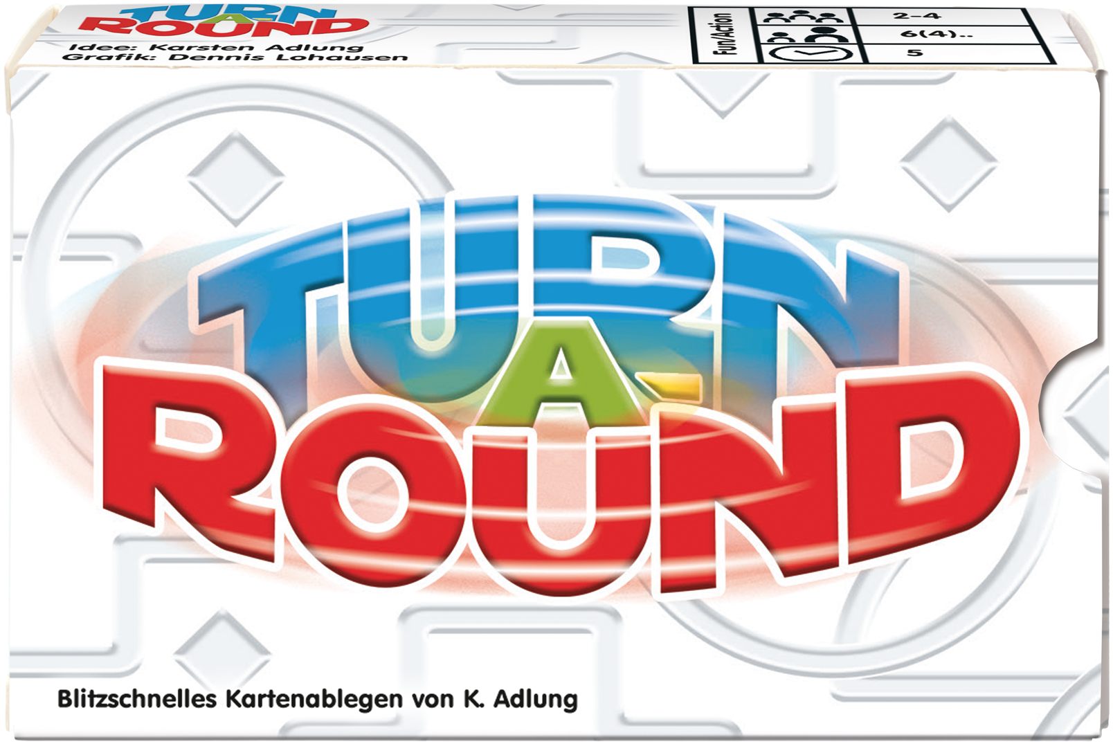 Turn A-Round