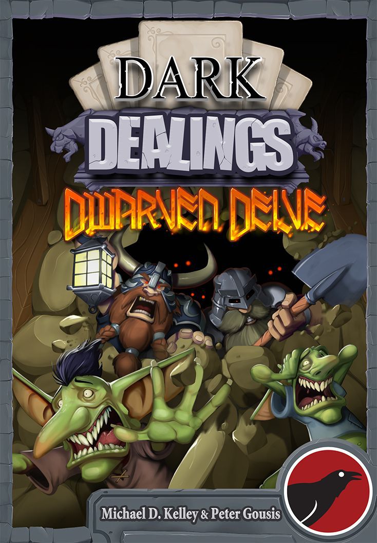 Dark Dealings: Dwarven Delve