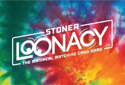 Stoner Loonacy