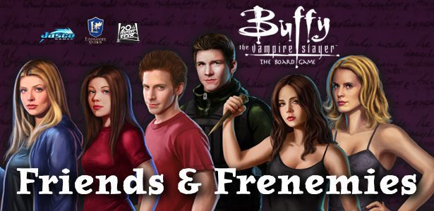 Buffy the Vampire Slayer: Friends and Frenemies