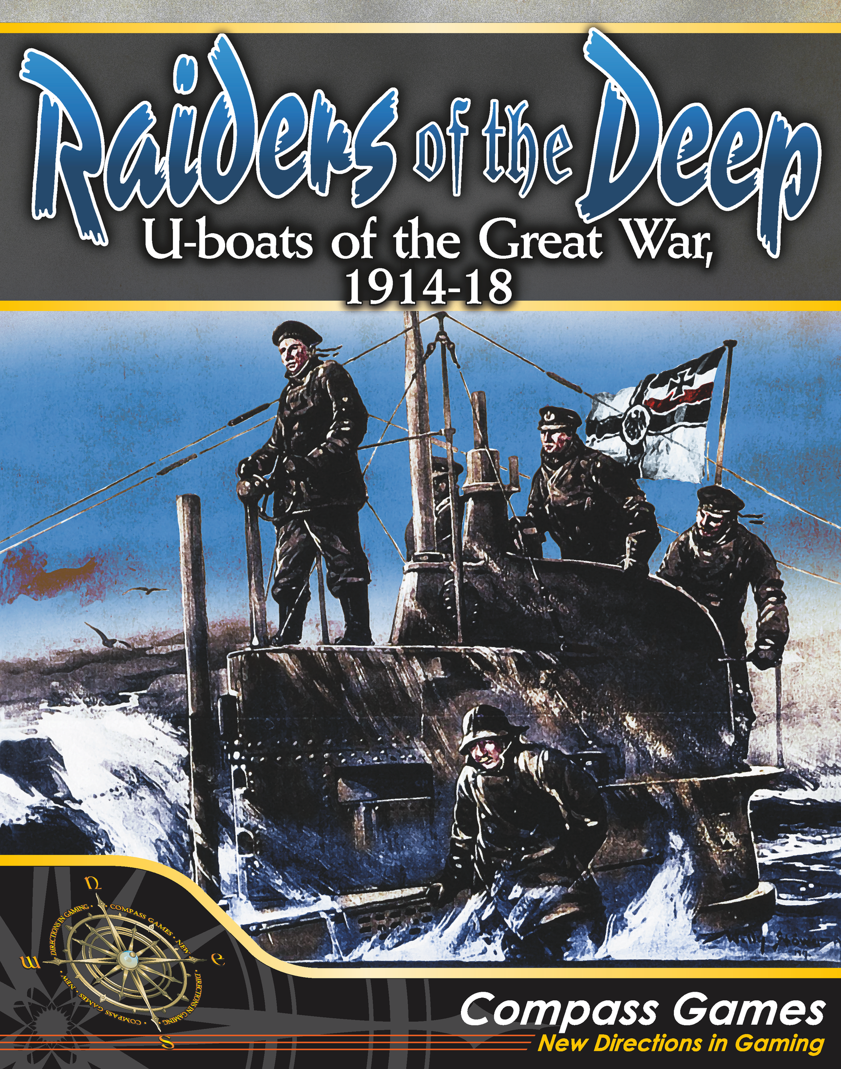 Raiders of the Deep: U-boats of the Great War, 1914-18