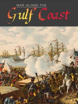 War Along the Gulf Coast