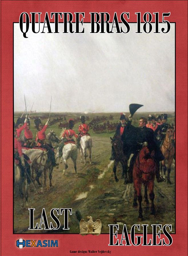 Quatre Bras 1815: Last Eagles