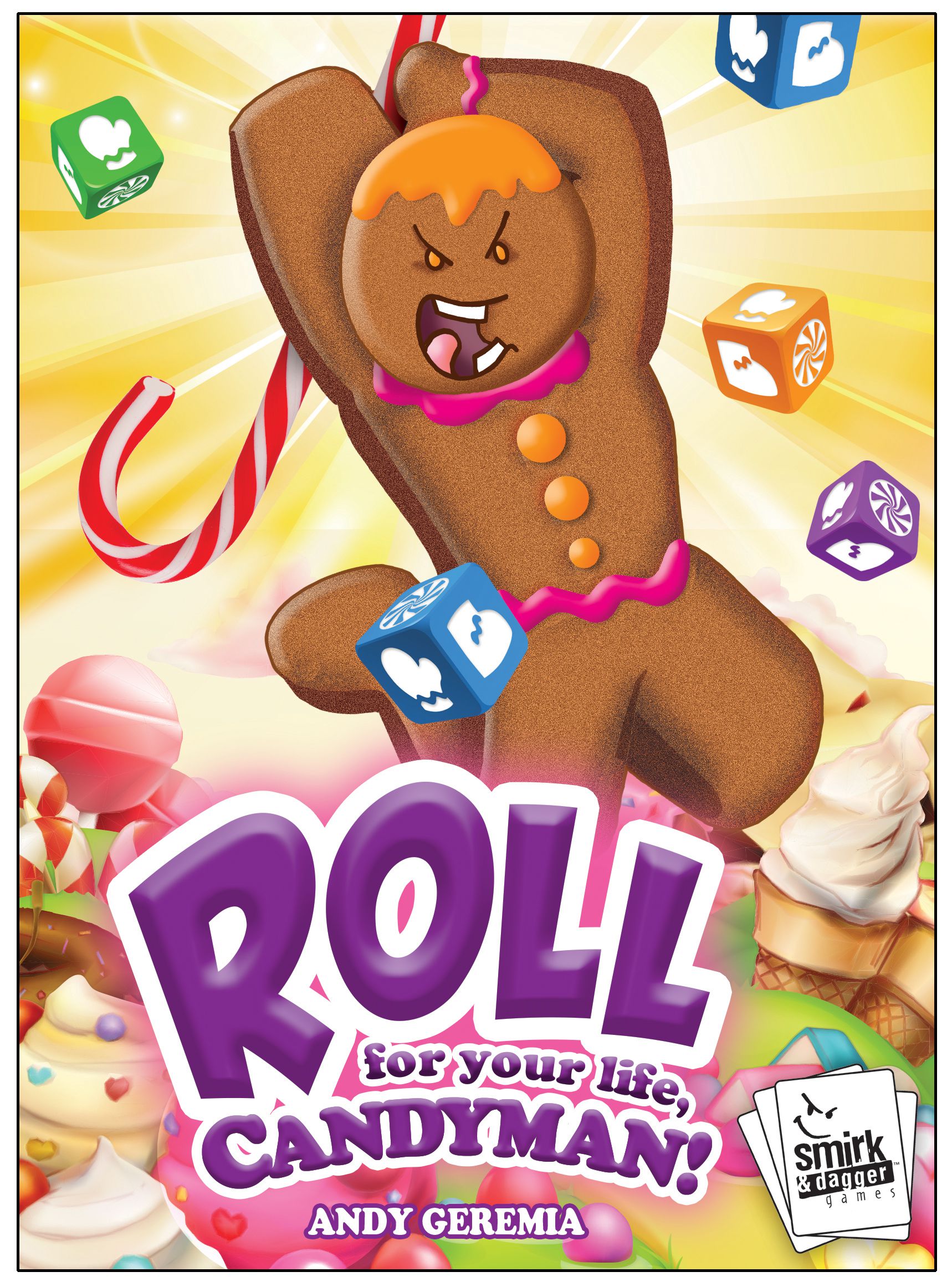 ROLL for Your Life, Candyman!