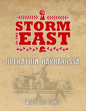 Storm in the East: Operation Barbarossa