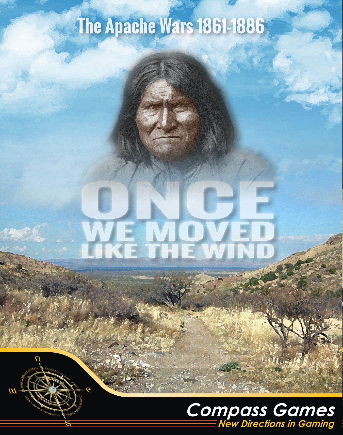 Once We Moved Like the Wind: The Apache Wars, 1861-1886