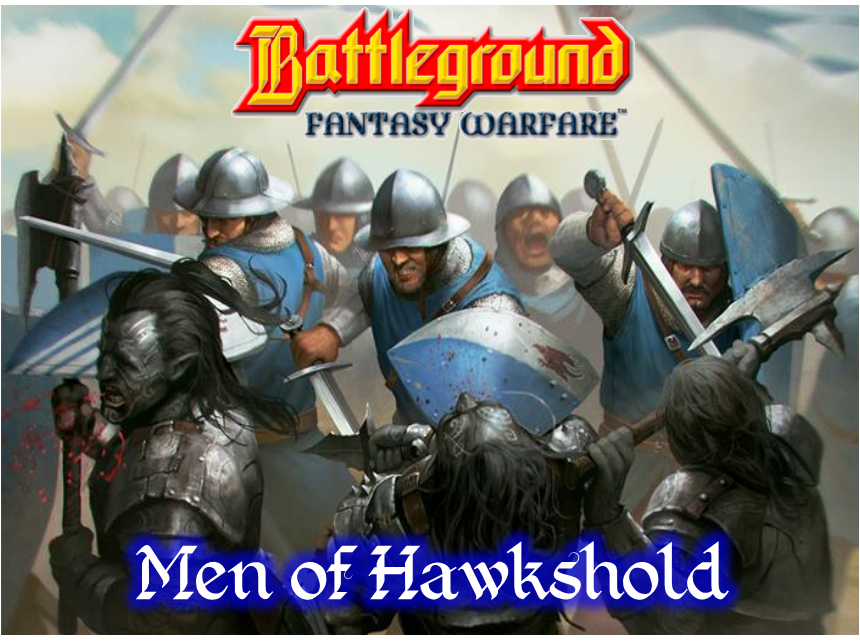 Battleground Fantasy Warfare: Men of Hawkshold