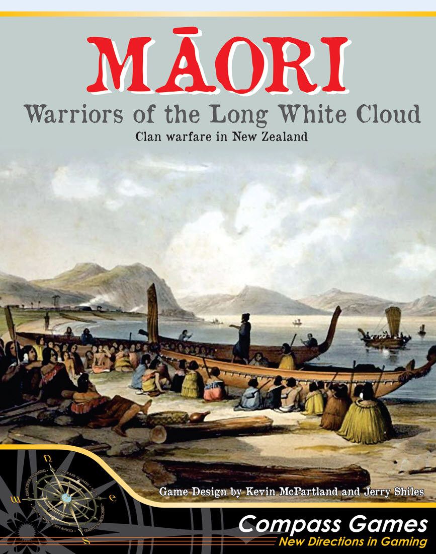 Maori: Warriors of the Long White Cloud – Clan Warfare in New Zealand