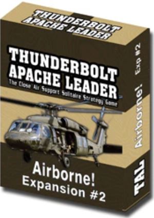 Thunderbolt Apache Leader: Expansion #2 – Airborne!