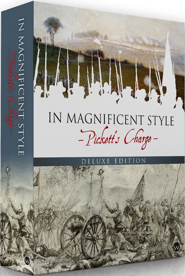 In Magnificent Style: Pickett's Charge at Gettysburg (Deluxe Edition)