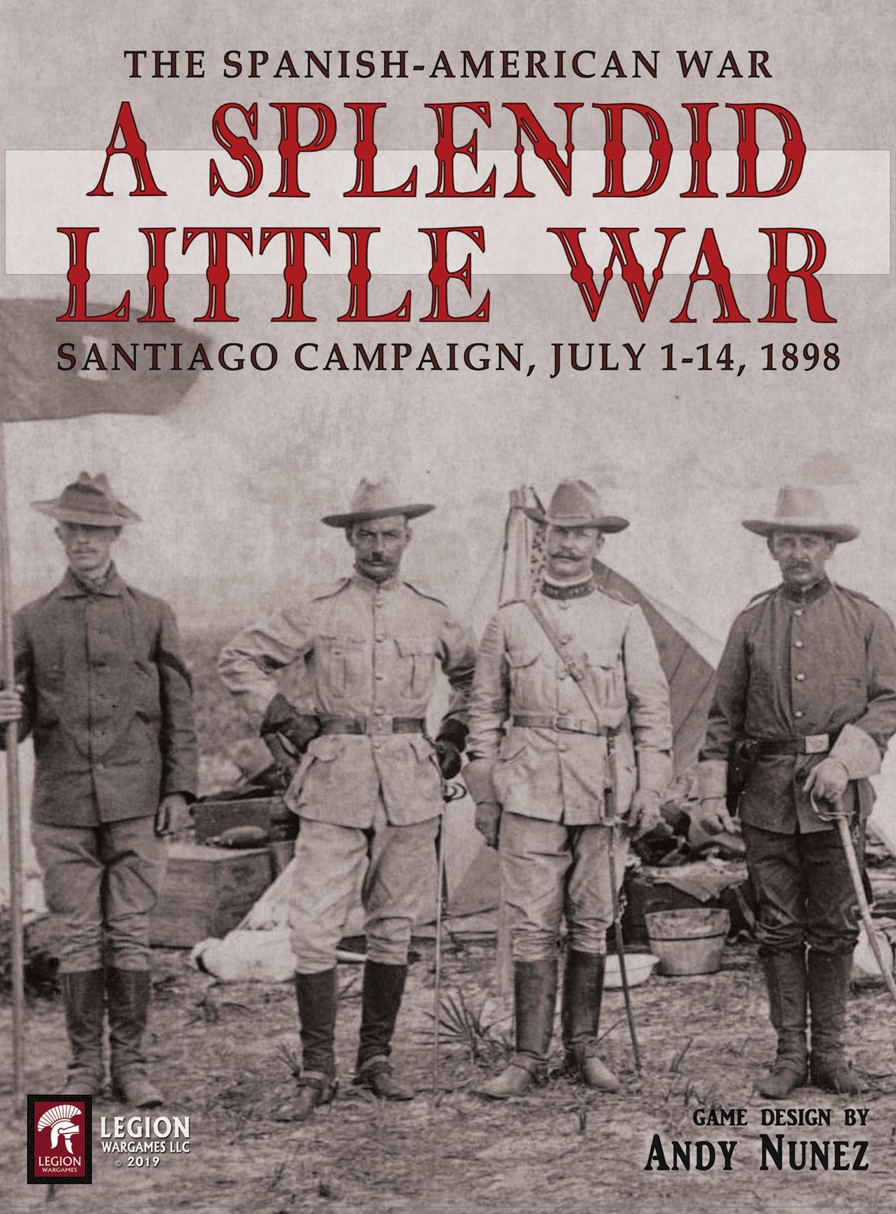 A Splendid Little War: The 1898 Santiago Campaign