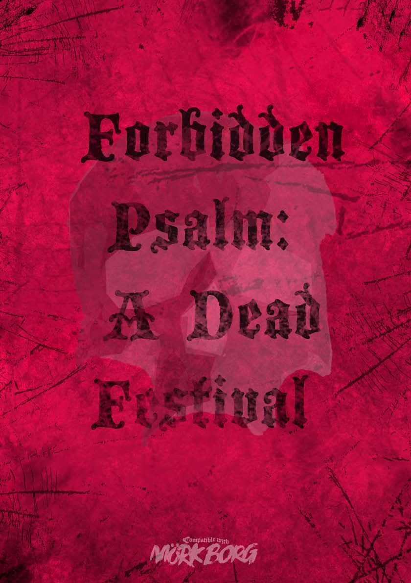 Forbidden Psalm: A Dead Festival