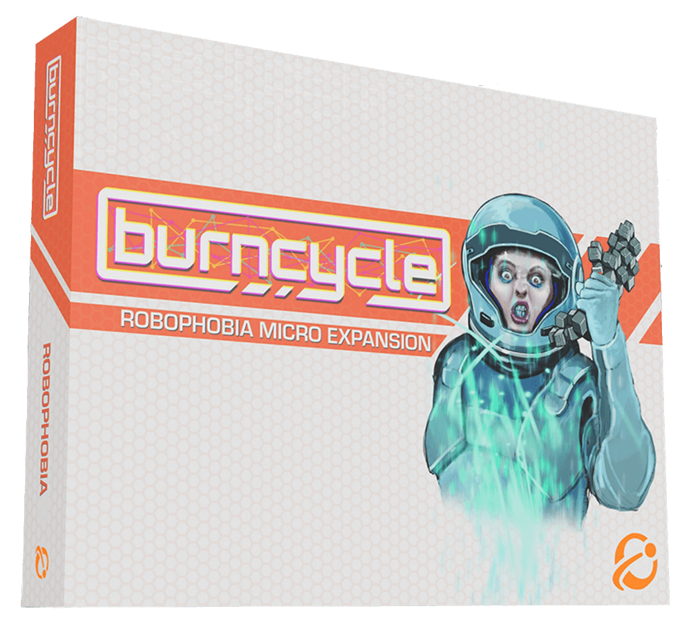 burncycle: Robophobia Micro Expansion