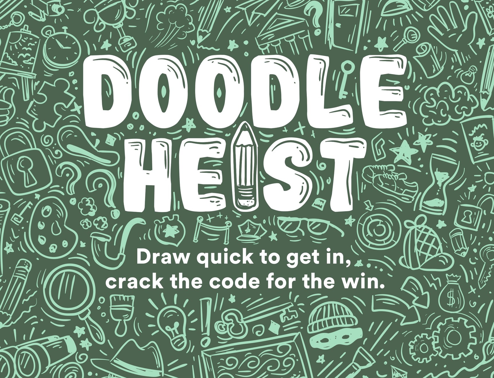 Doodle Heist