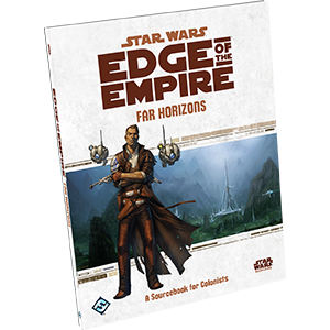 Star Wars Edge of The Empire - Far Horizons