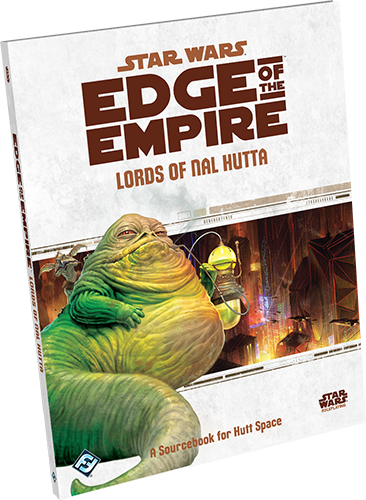 Star Wars Edge of The Empire - Lords of Nal Hutta