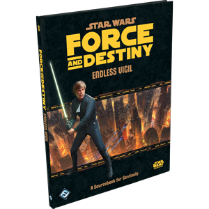 Star Wars: Force and Destiny - Endless Vigil